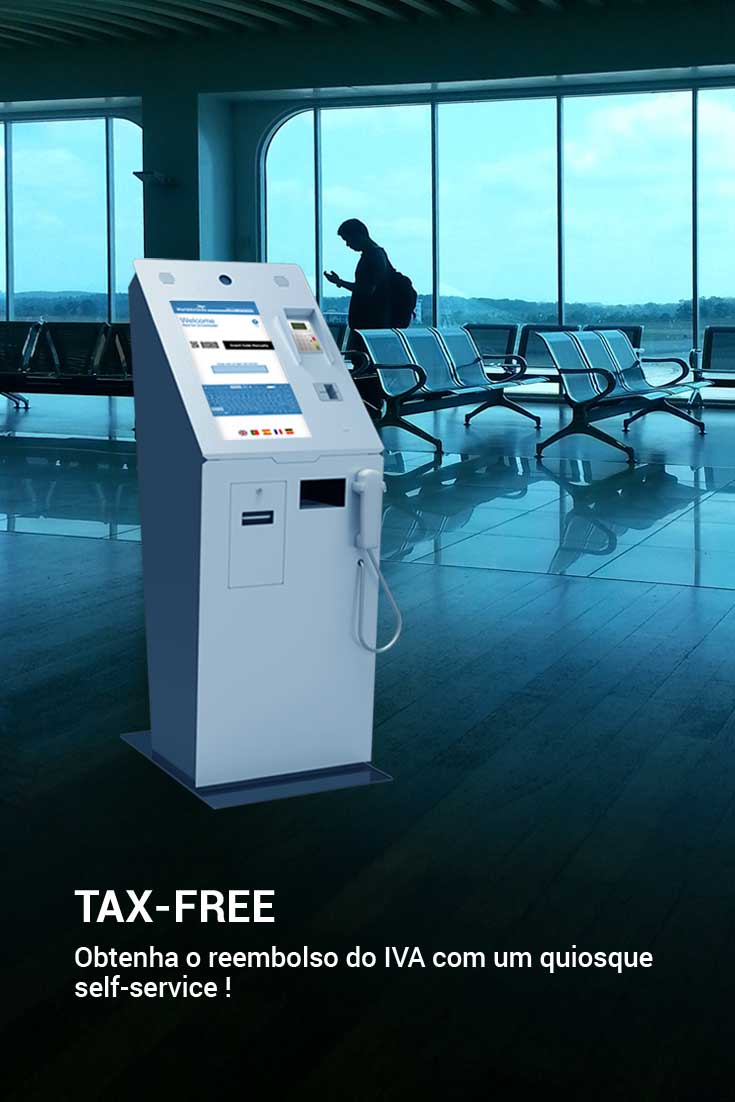 TAX FREE: Quiosques self-service para reembolso do IVA