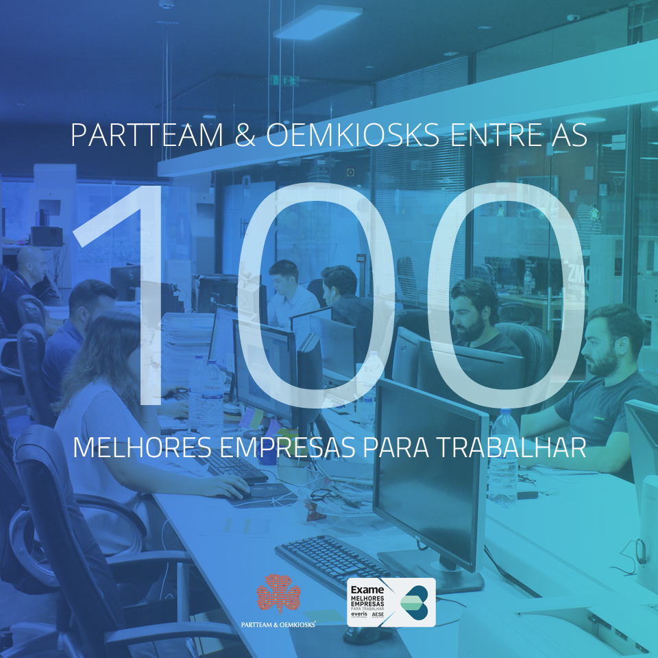 PARTTEAM & OEMKIOSKS finalista nas Melhores Empresas para Trabalhar 2019