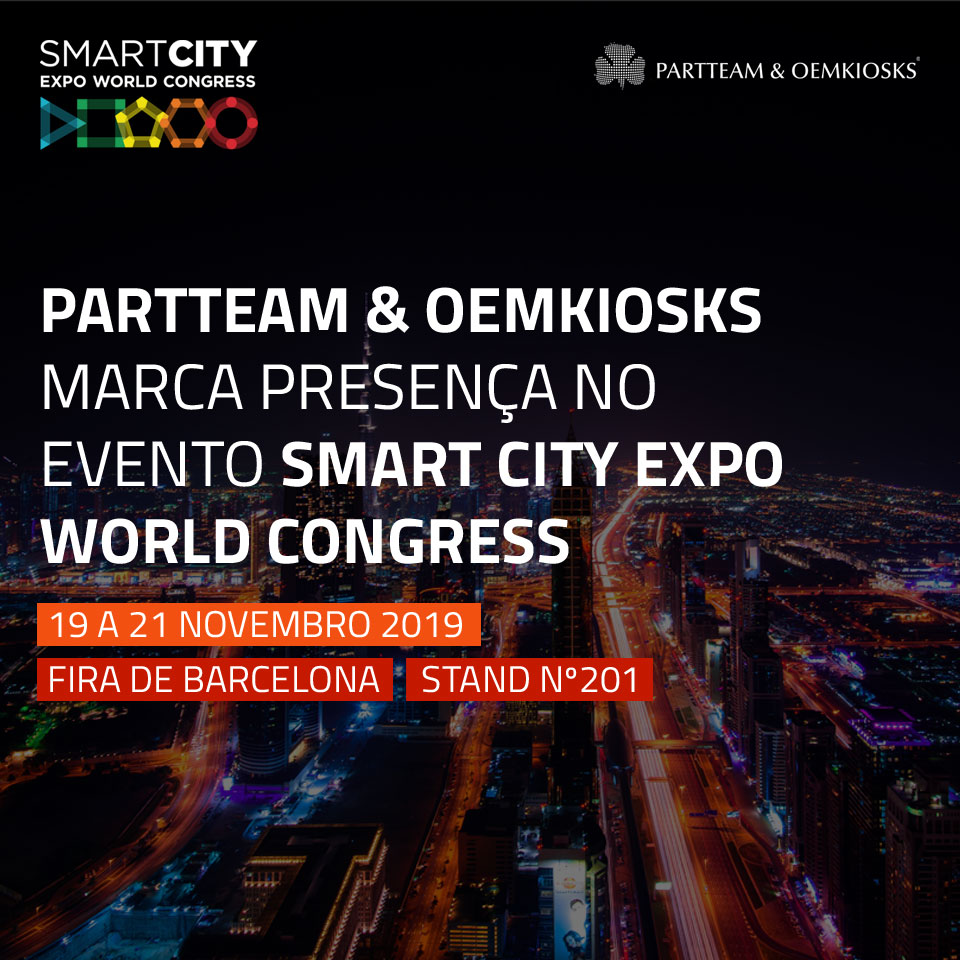 PARTTEAM & OEMKIOSKS marca presença na Smart City Expo World Congress