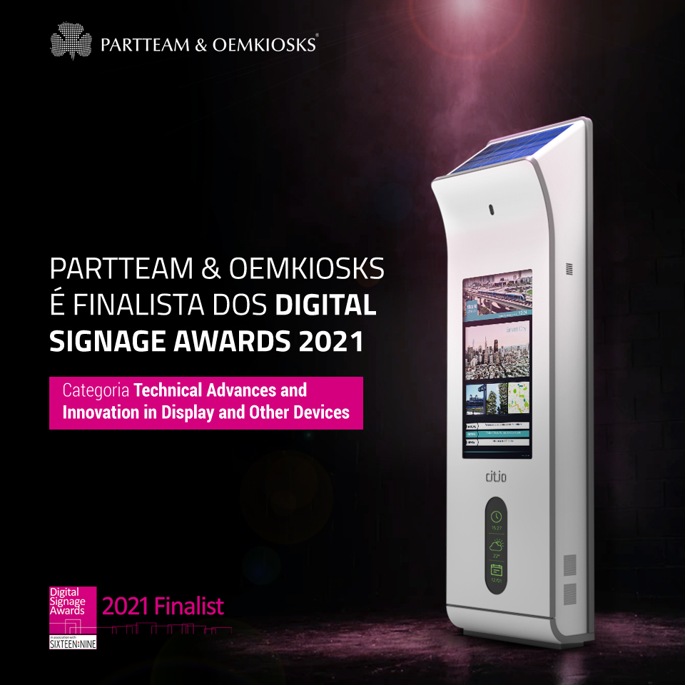 PARTTEAM & OEMKIOSKS é finalista do Digital Signage Awards 2021