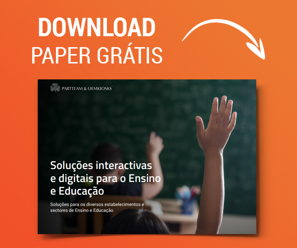Soluções Digitais e Interactivas para Educação e Ensino - Paper by PARTTEAM & OEMKIOSKS