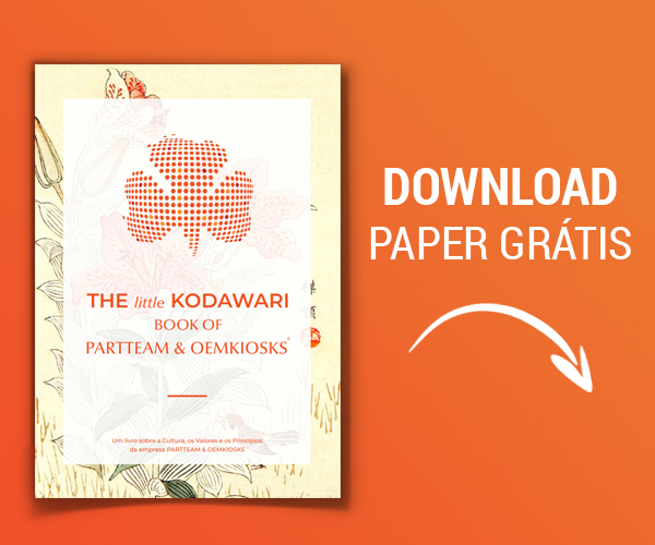 Kodowari by PARTTEAM - A Cultura, os Valores e os Princípios da PARTTEAM & OEMKIOSKS